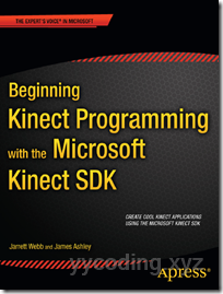 Begin Kinect Programming